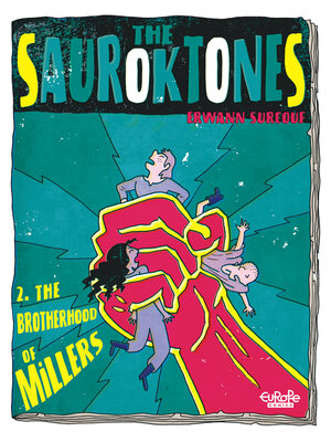 cover image of The Sauroktones--Chapter 2--The Brotherhood of Millers